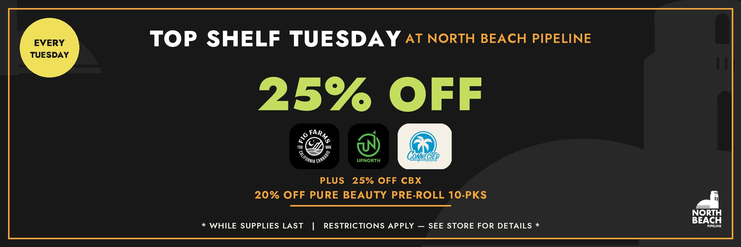 TUESDAYS ARE FOR WINNERS. TOP SHELF 255 OFF