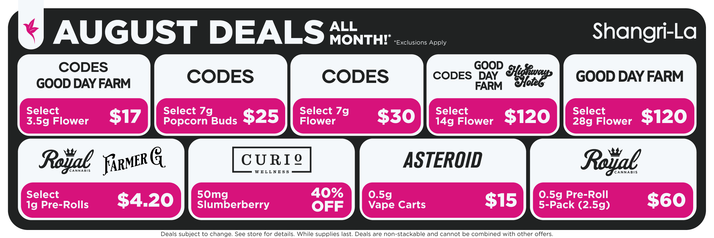 Shangri-La August cannabis deals featuring Good Day Farm, Highway Hotel, Royal Cannabis, Farmer G, Curio Wellness, and Asteroid with month-long flower, pre-roll, vape, and edible promotions, including select products starting at $4.20, $15, $17, $25, $30, $120, and 40% off Curio Slumberberry gummies.