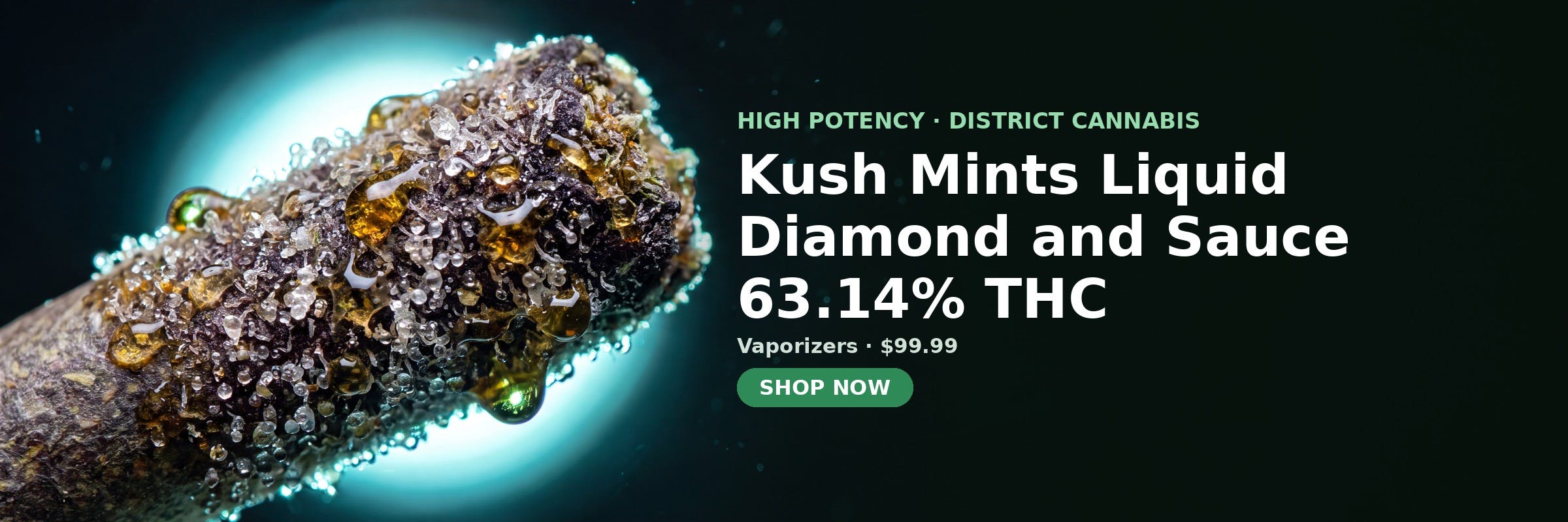 Kush Mints Liquid Diamond and Sauce at MrGreen DC — 63.14% THC