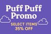 Puff Puff Promo - Up to 35% Off!!!