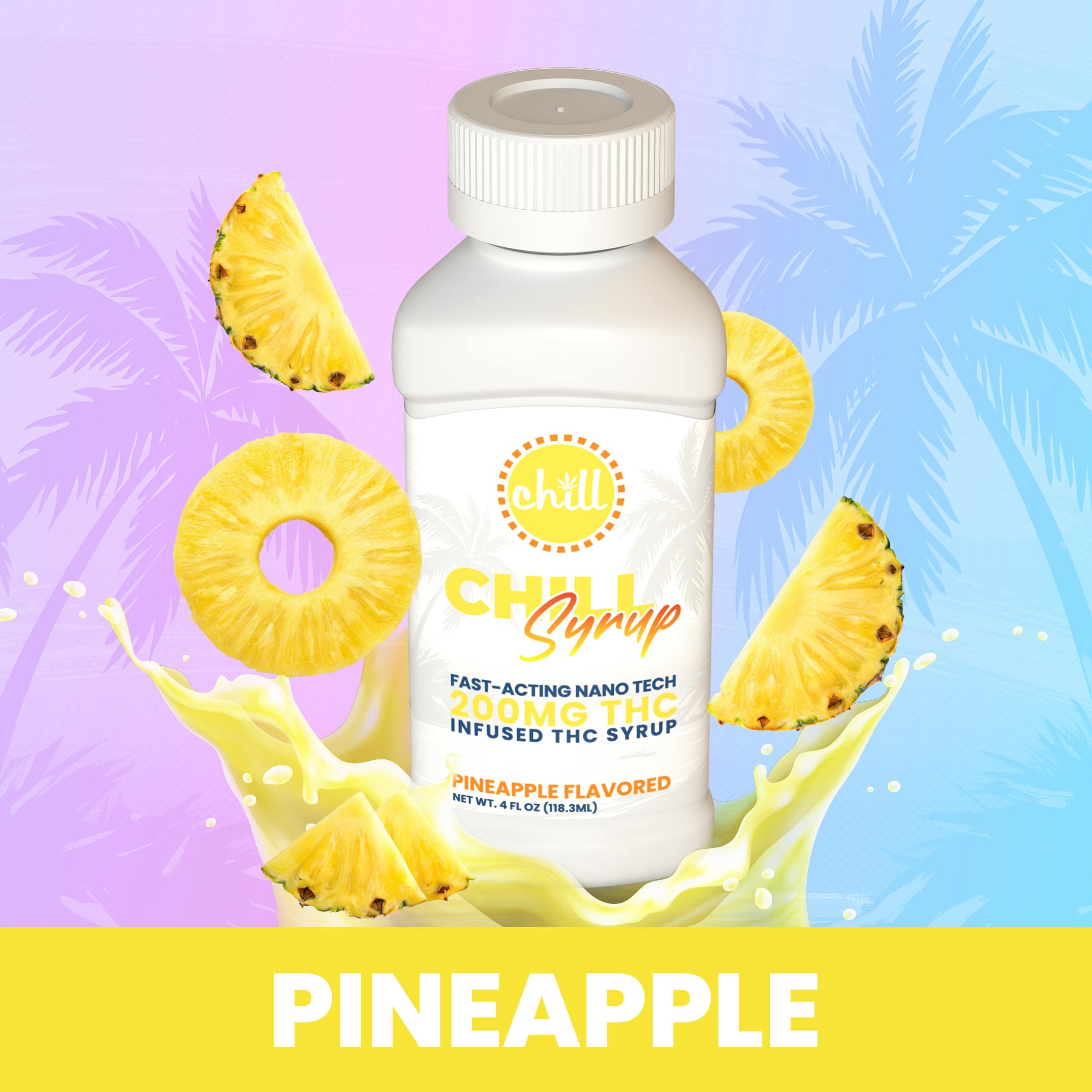 Chill Medicated | Pineapple | 200MG Syrup
