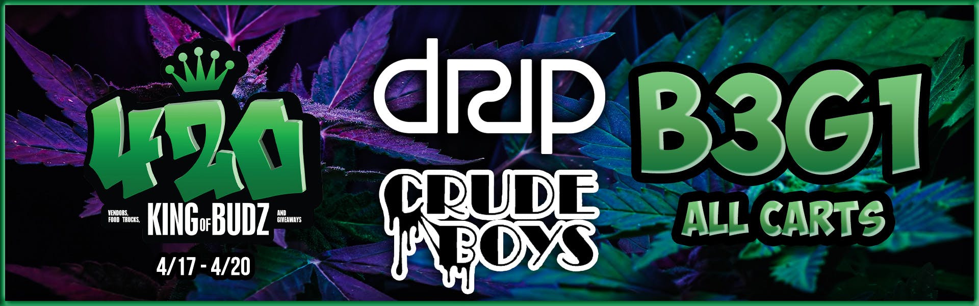 Drip / Crude Boys All CARTS - B3G1 FREE