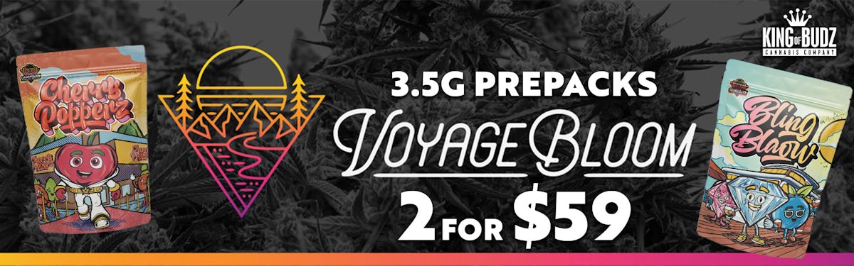 Voyage Bloom 3.5g Prepack - 2 for $59
