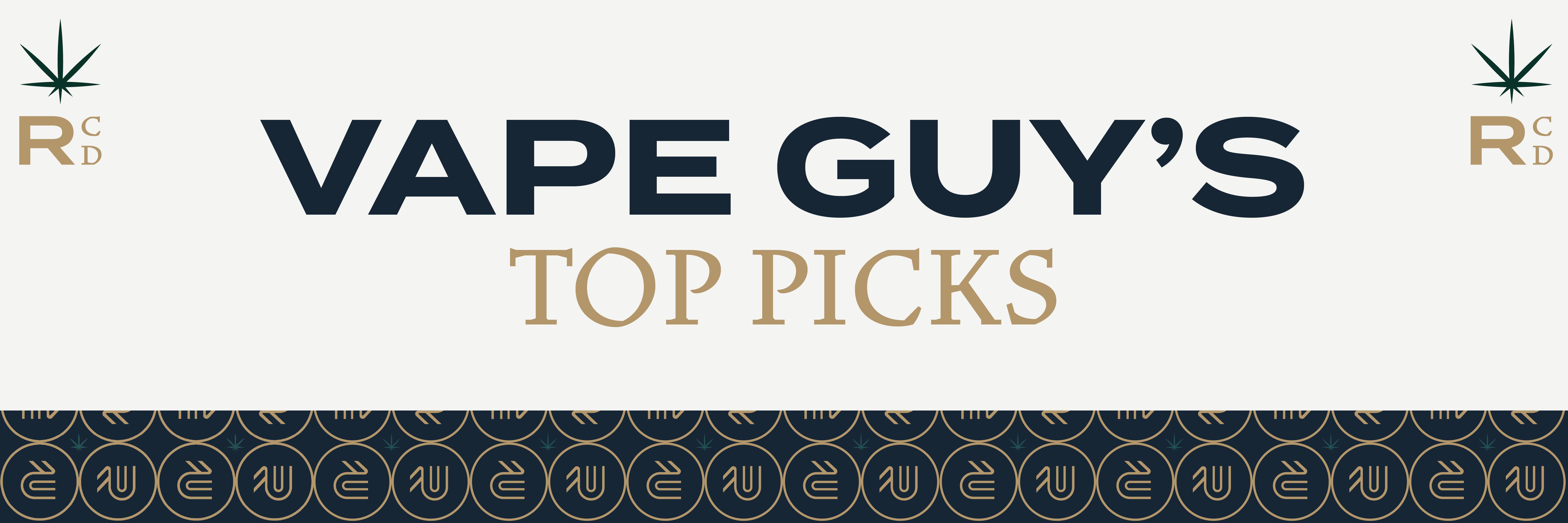 Vape Guy's Top Picks