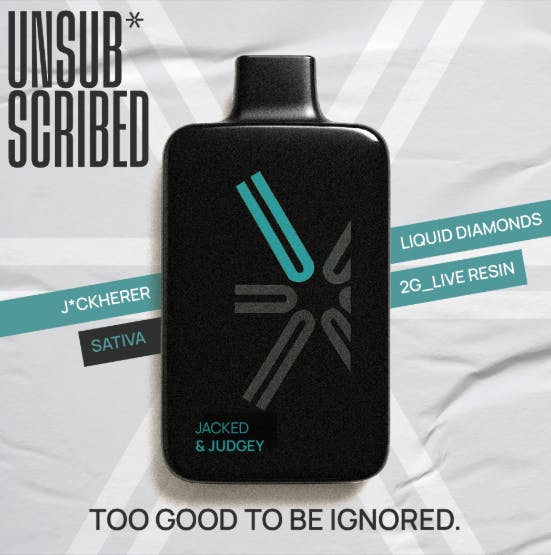 Product: Jacked & Judgey | 2g | Disposable | Liquid Diamonds & Live Resin | Unsubscribed