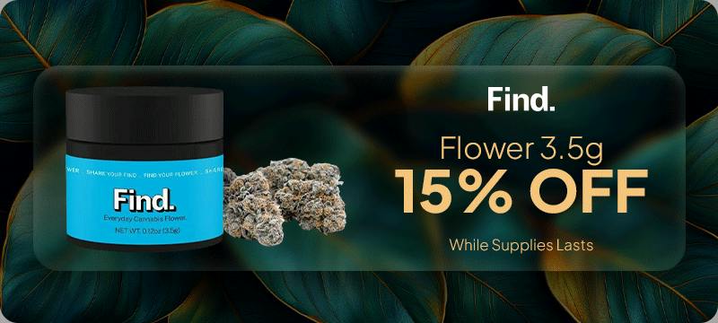 15% OFF | FIND | 3.5g only at CANNAVITA Dispensary
