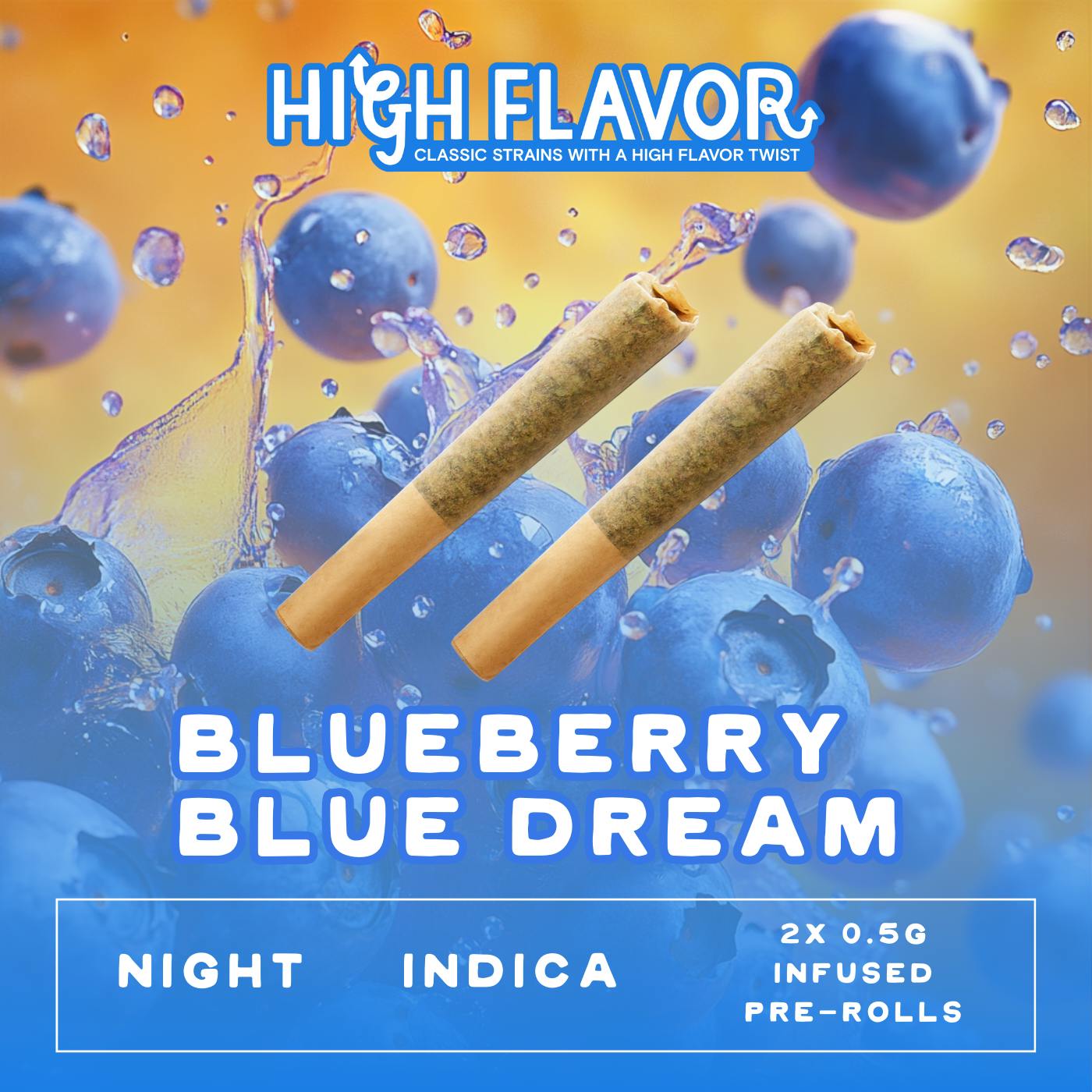 New!!! Blueberry Blue Dream I Night I Infused Pre-Roll I .5G 2 Pack