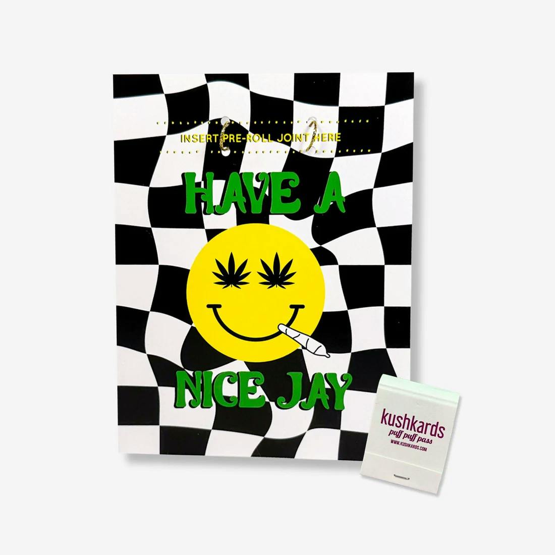 KushKards | Have a Nice Jay | Insert Pre-Roll