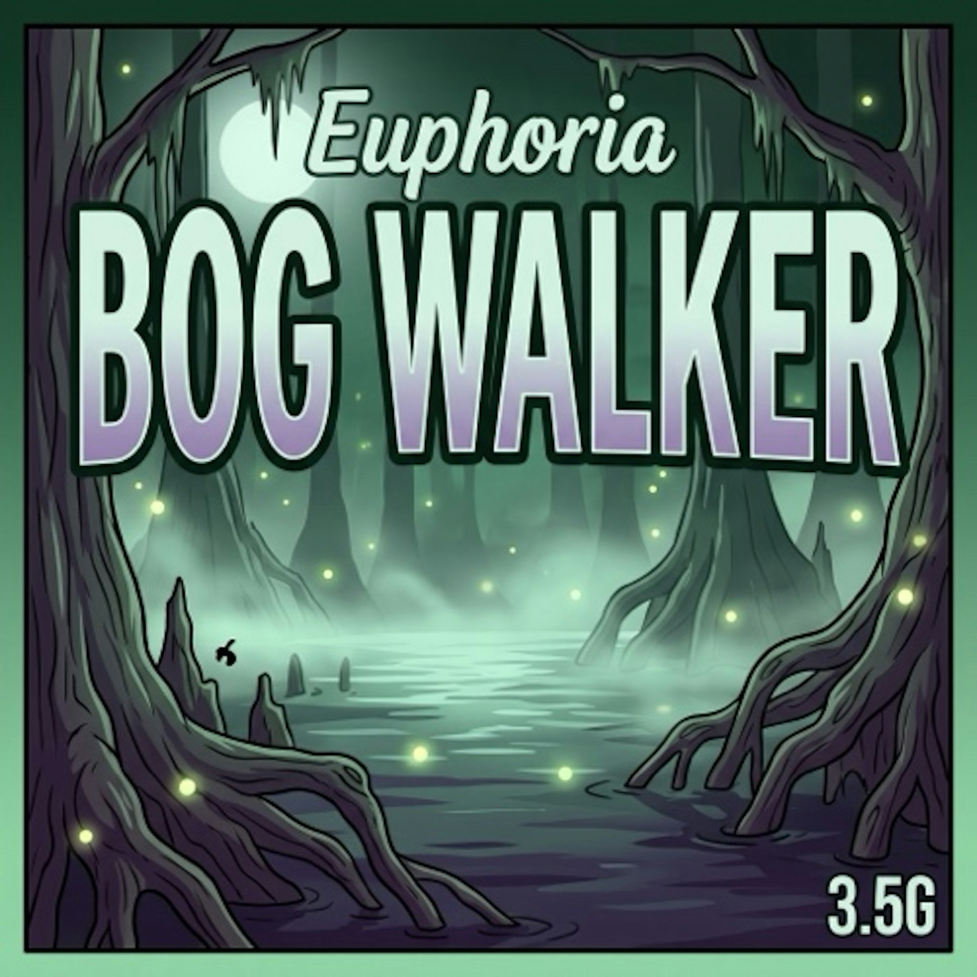 Euphoria - Bog Walker