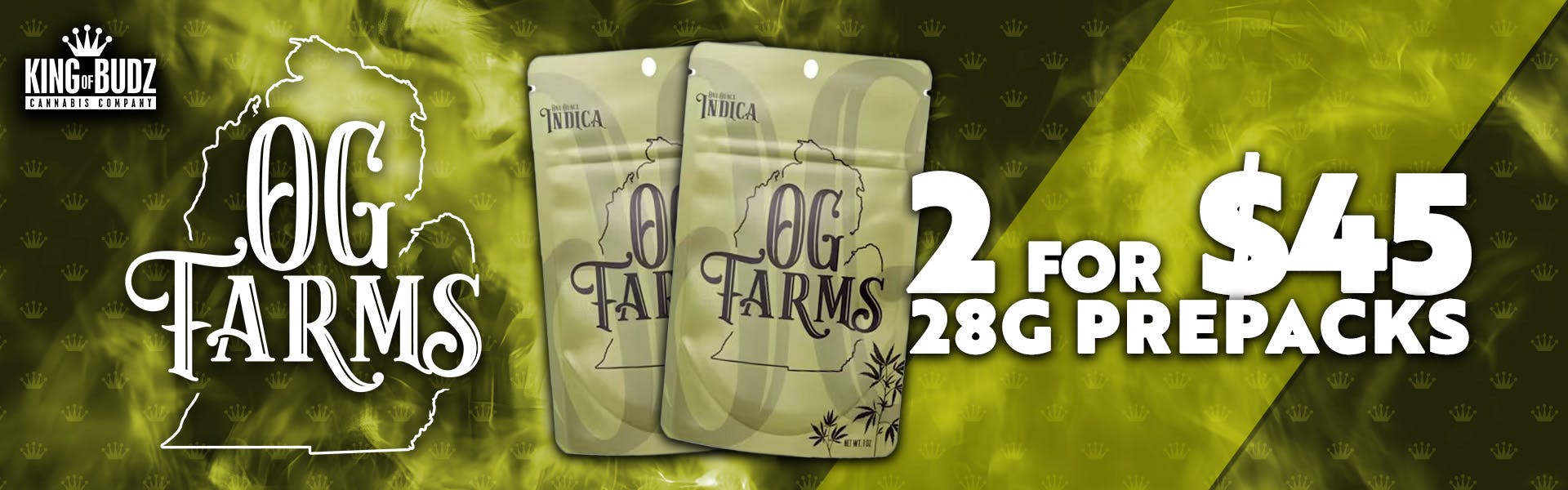 OG Farms 28g Prepack - 2 for $45