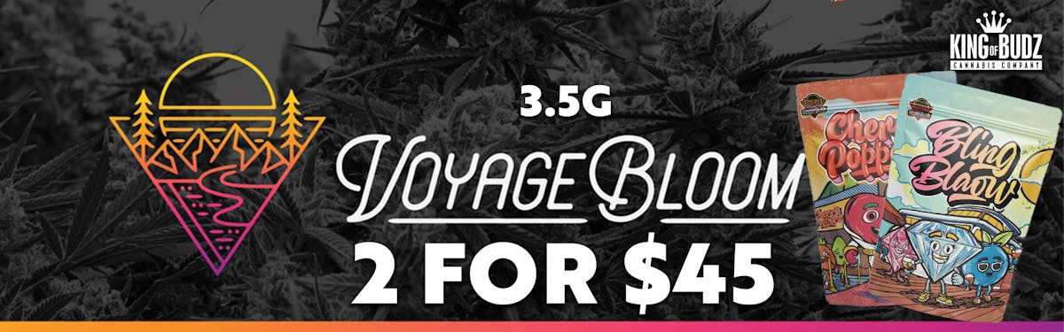 2 FOR $45 VOYAGE BLOOM 3.5G PRE-PACKS