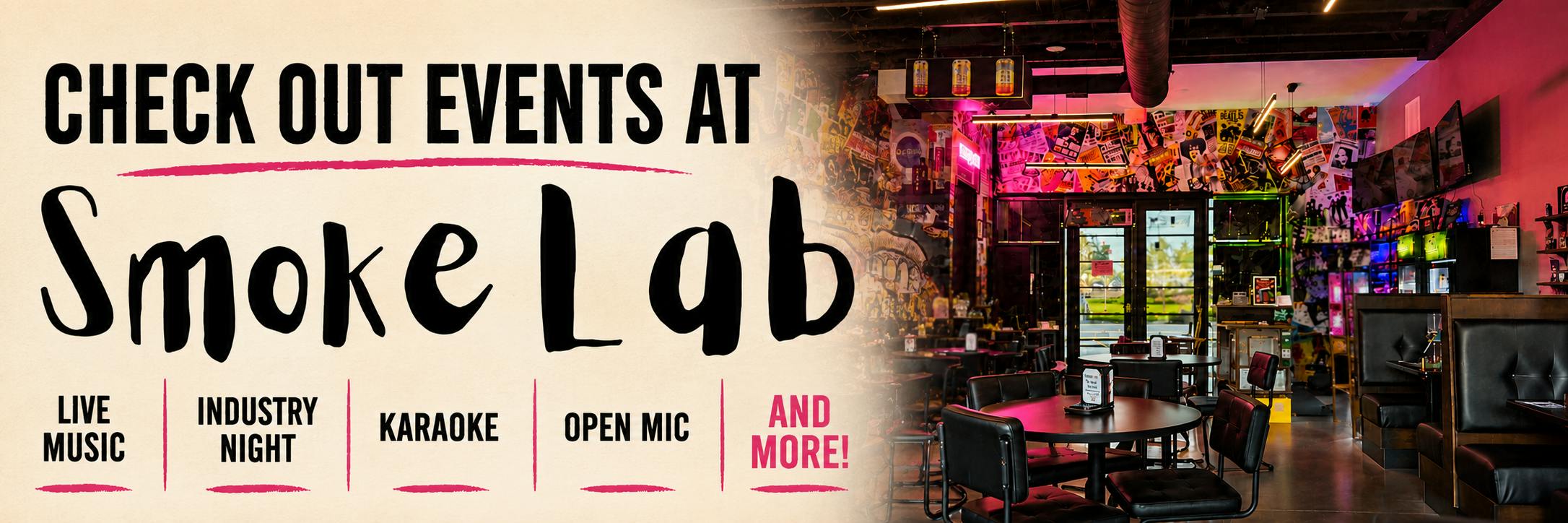 EVENTS AT SMOKE LAB CANNABIS CONSUMPTION LOUNGE