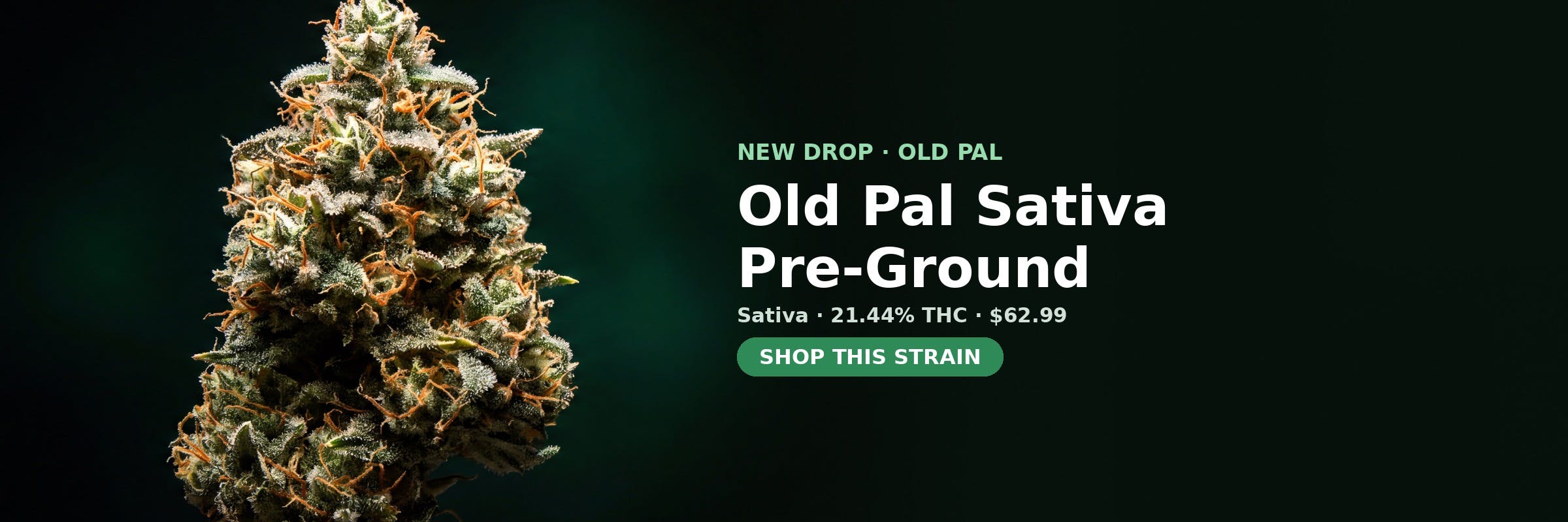 Old Pal Sativa Pre-Ground now in stock at MrGreen DC — 21.44% THC