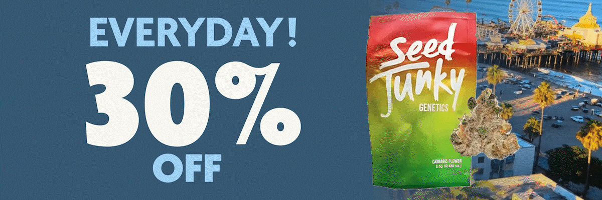 Seed Junky Flower 30% off 