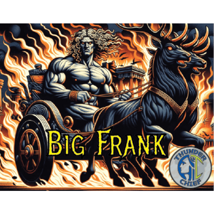 ThunderChief: Big Frank