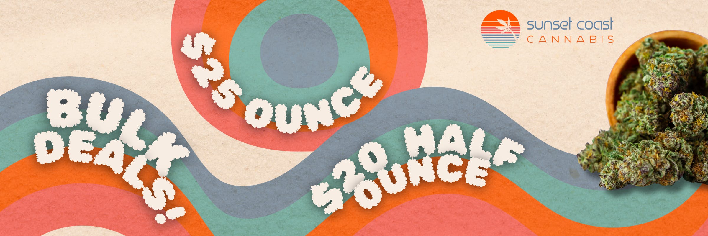 Bulk Flower Deal Sale Ounce Half Cannabis Sunset Coast Dispensary