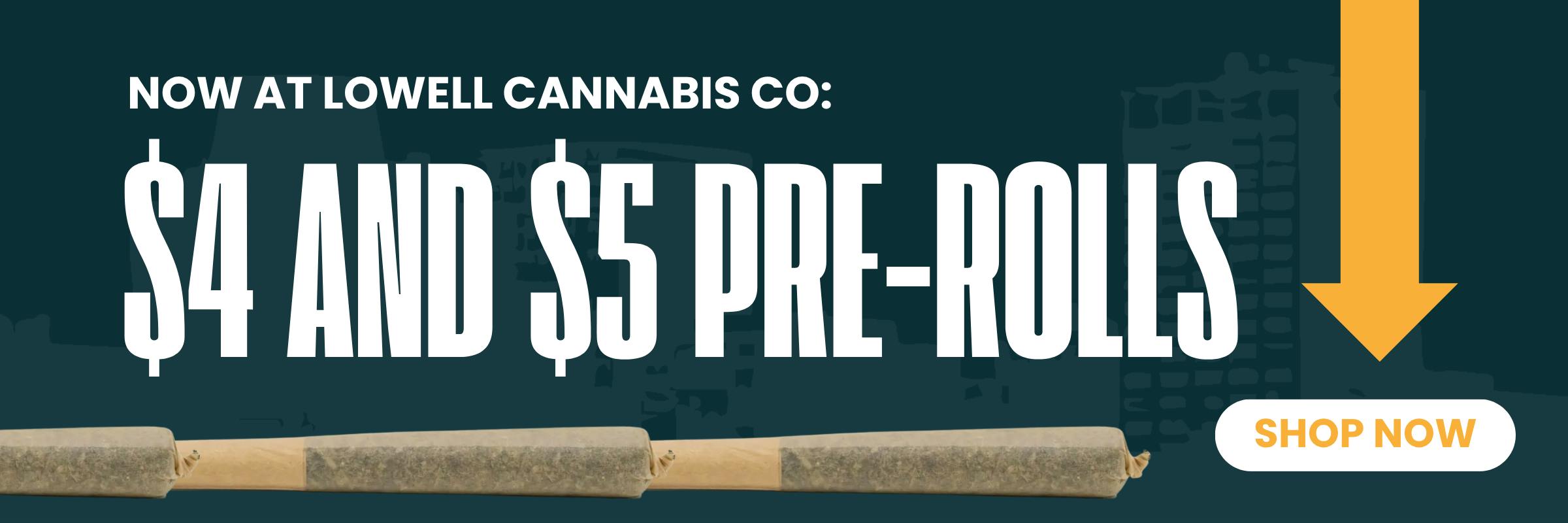 $4 and $5 prerolls