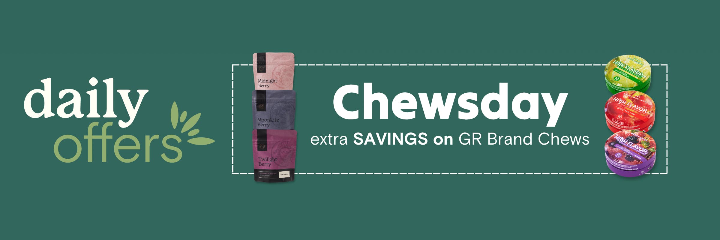 Save on High Flavor Gummies on Chewsdays!