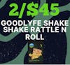 2/$45 Ounces | Goodlyfe / Sapphire Shake
