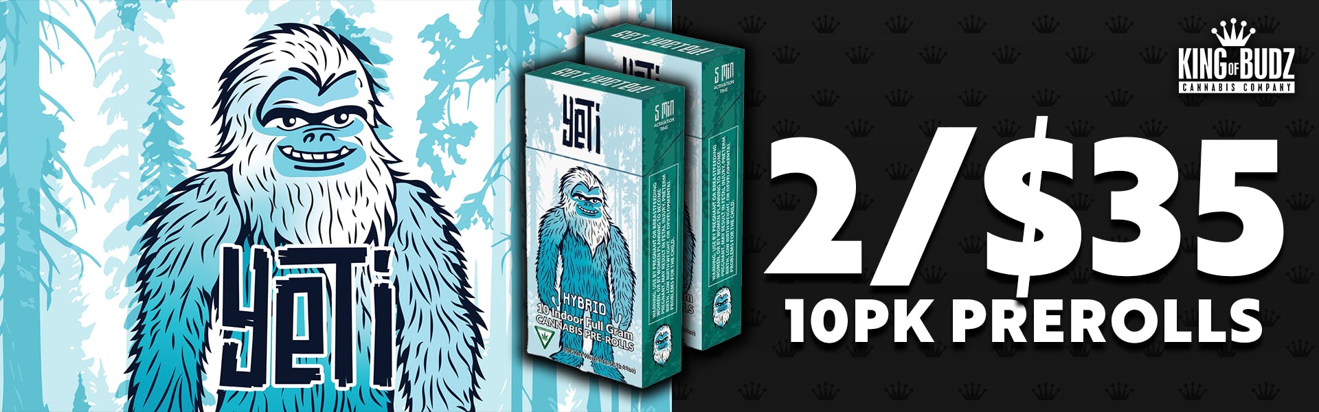 Yeti 10pk Prerolls 2 For $35