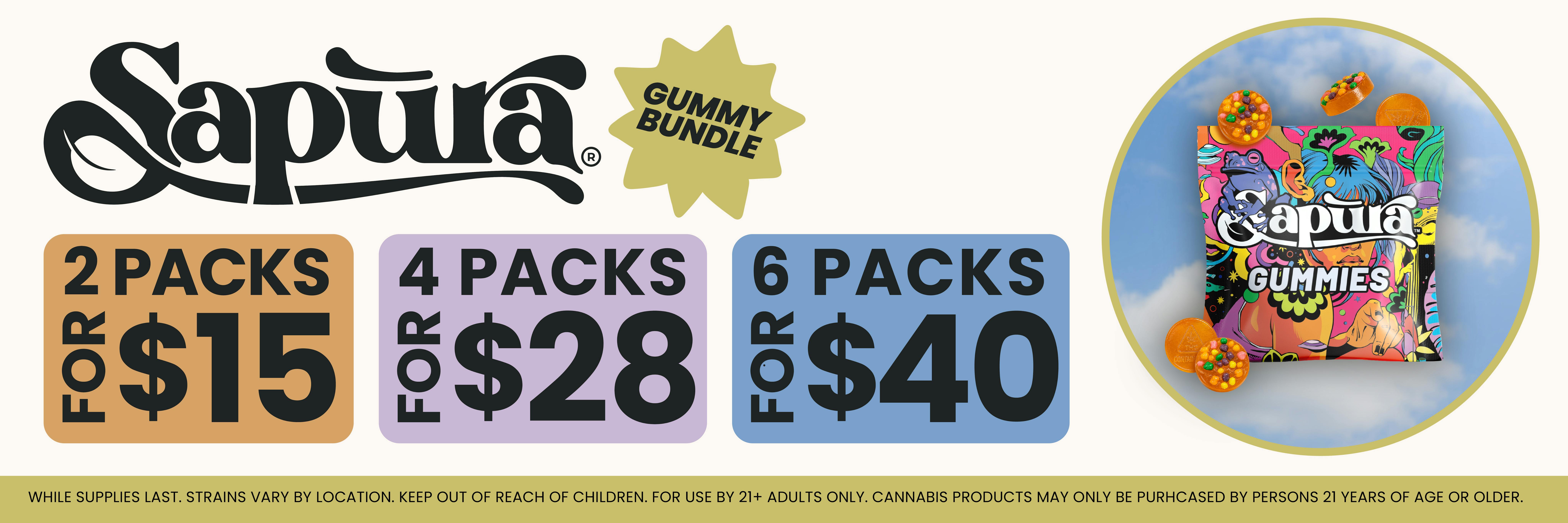 Sapura Gummy Bundle- 2 packs for $15, 4 packs for $28, 6 packs for $40... only at Pettals Cannabis