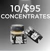 10 / $95 Concentrates