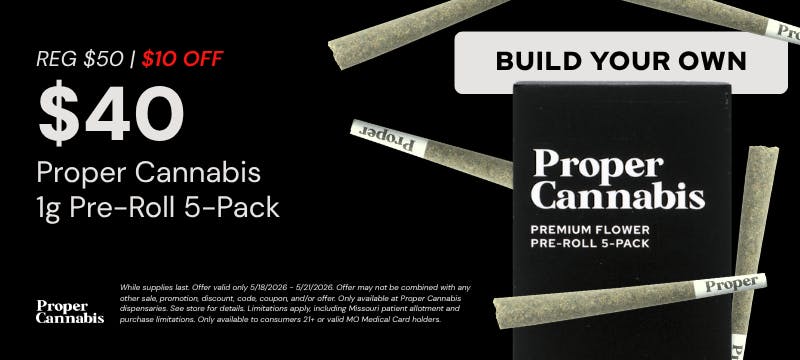 Proper Cannabis - South County Menu - a Cannabis Dispensary in