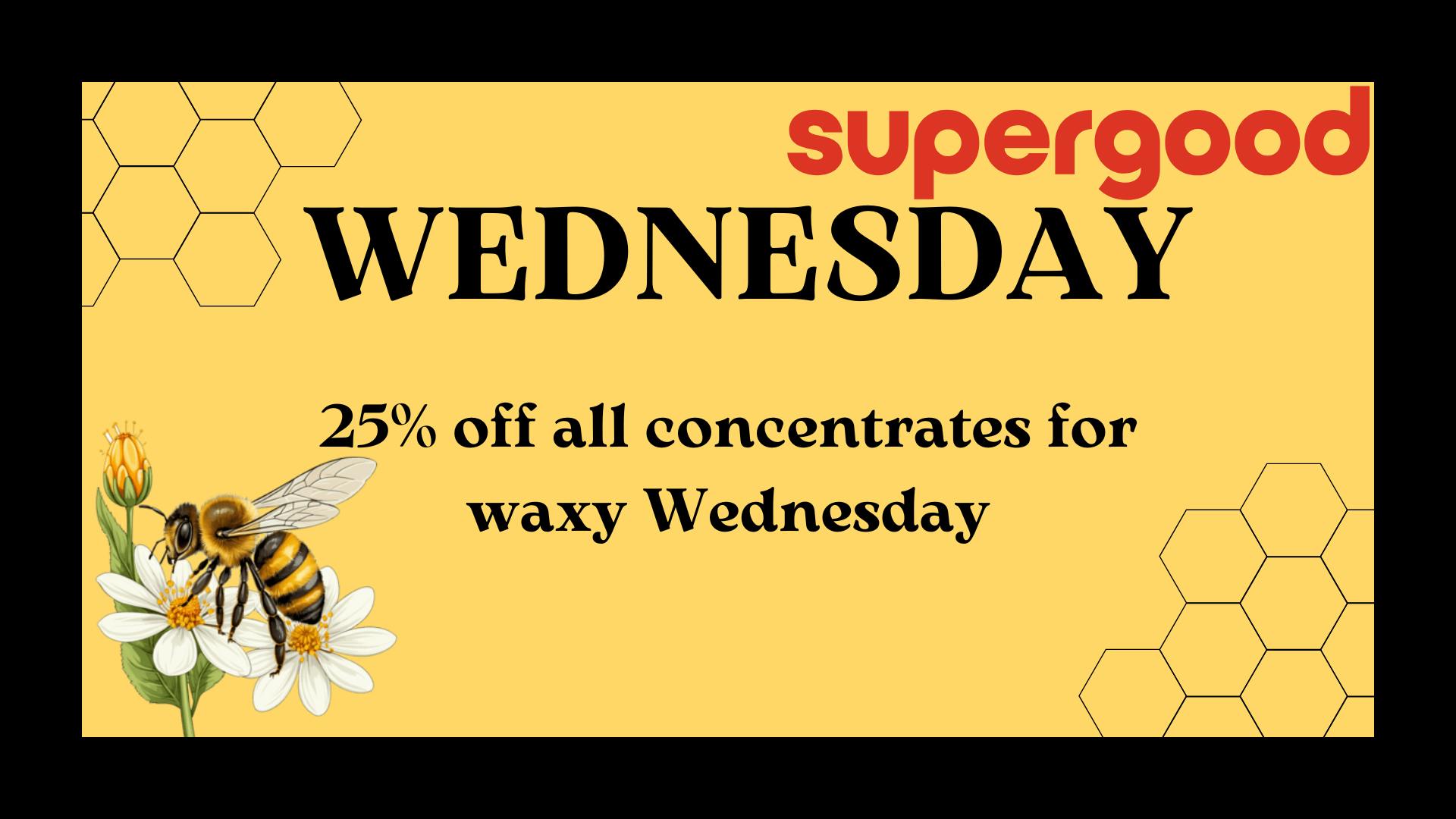 Waxy Wednesday - 25% off Wax