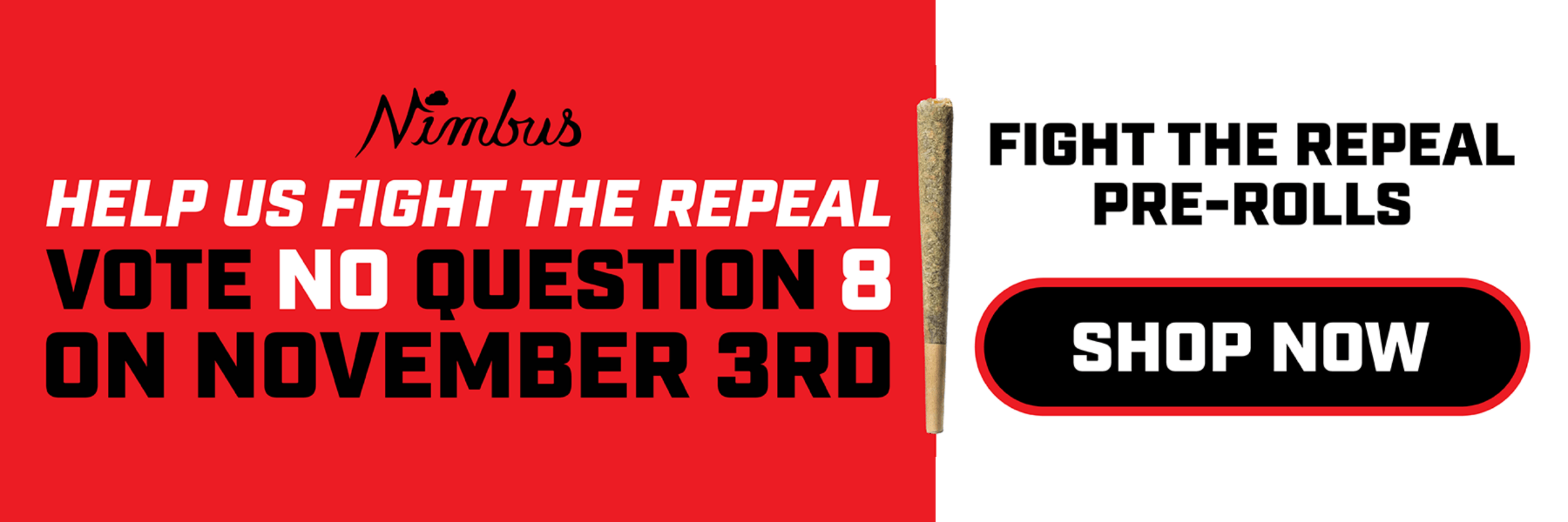 VOTE NO ON QUESTION 8 PREROLLS NOW AVAILABLE AT RESINATE WORCESTER!