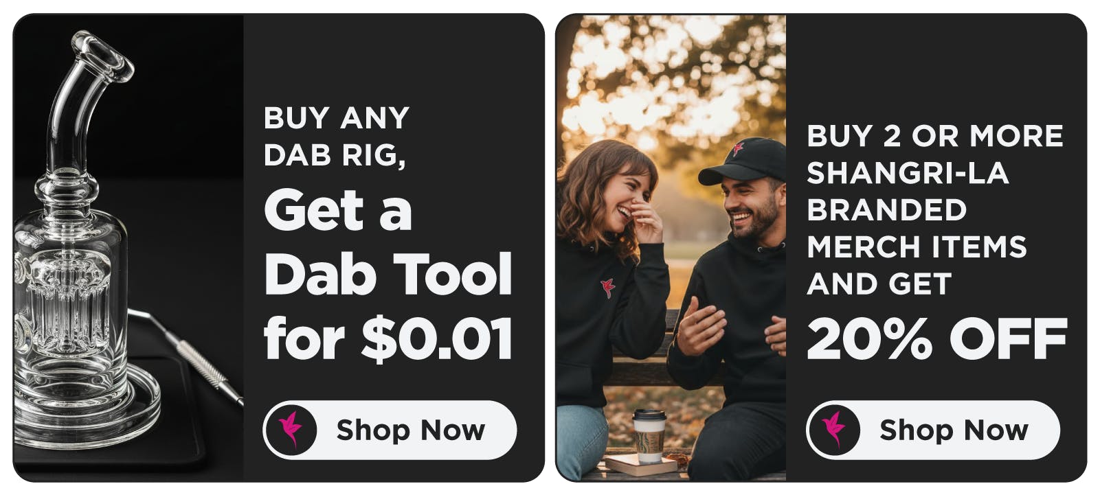 Connecticut Shangri-La accessories and merchandise promotion featuring premium glass dab rigs, dab tools, and branded apparel. Purchase any dab rig and receive a dab tool for $0.01, or buy two or more Shangri-La branded merchandise items and receive 20% off.