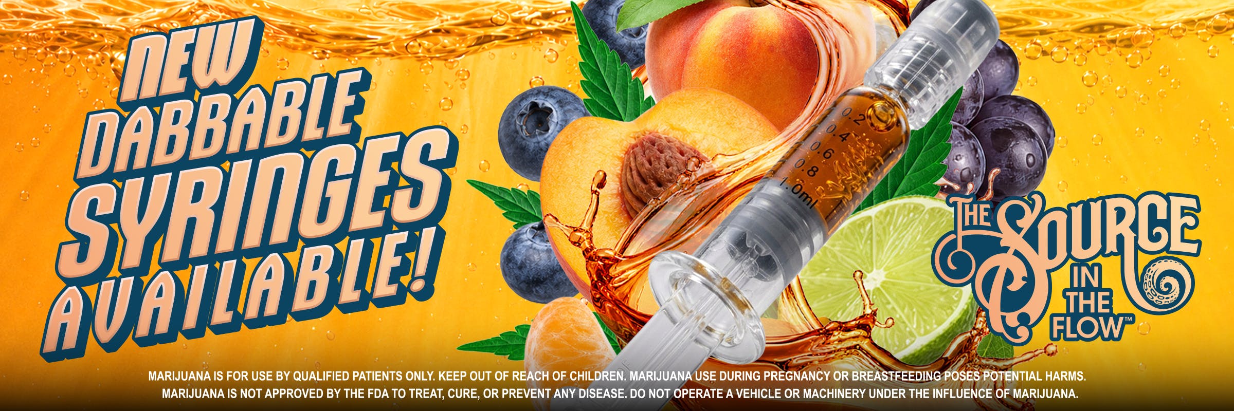 Announcement banner for The Source Apothecary's new In The Flow dabbable syringes, now available at The Source dispensary located in Rogers, Arkansas, featuring a THC dab syringe with peach, blueberry, and lime fruit imagery on a splashing orange background.