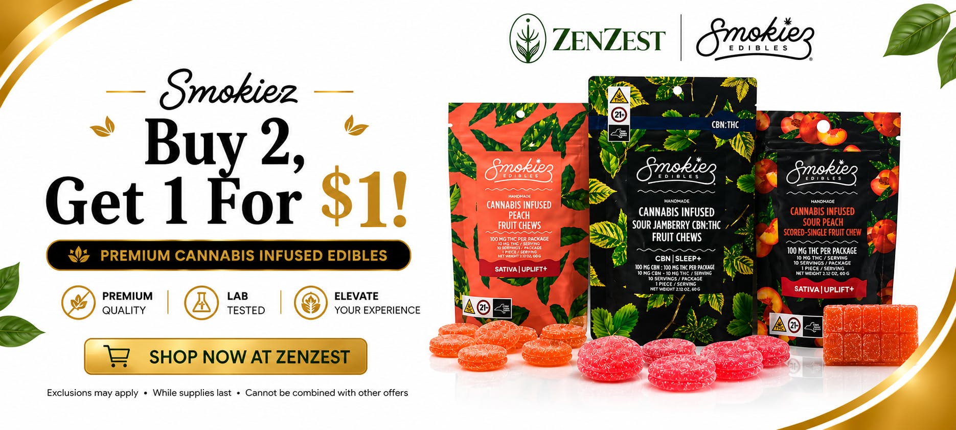 At ZenZest: Smokiez — Buy 2, Get 1 For $1! Stock up on your favorite vegan & gluten‑free THC fruit chews, now available in Sweets & Sours — all packed with 100mg THC per bag and crafted for a smooth, flavorful experience. Available Flavors in New York: Hybrid: Watermelon Indica: Blue Raspberry, Sour Blue Raspberry Sativa: Peach, Tropical Fruit ✨ Plant-based • Gluten-free • No high-fructose corn syrup 🔥 Buy 2, Get 1 Free – Limited Time