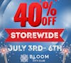 40% Off Entire Store! *Exclusions Apply