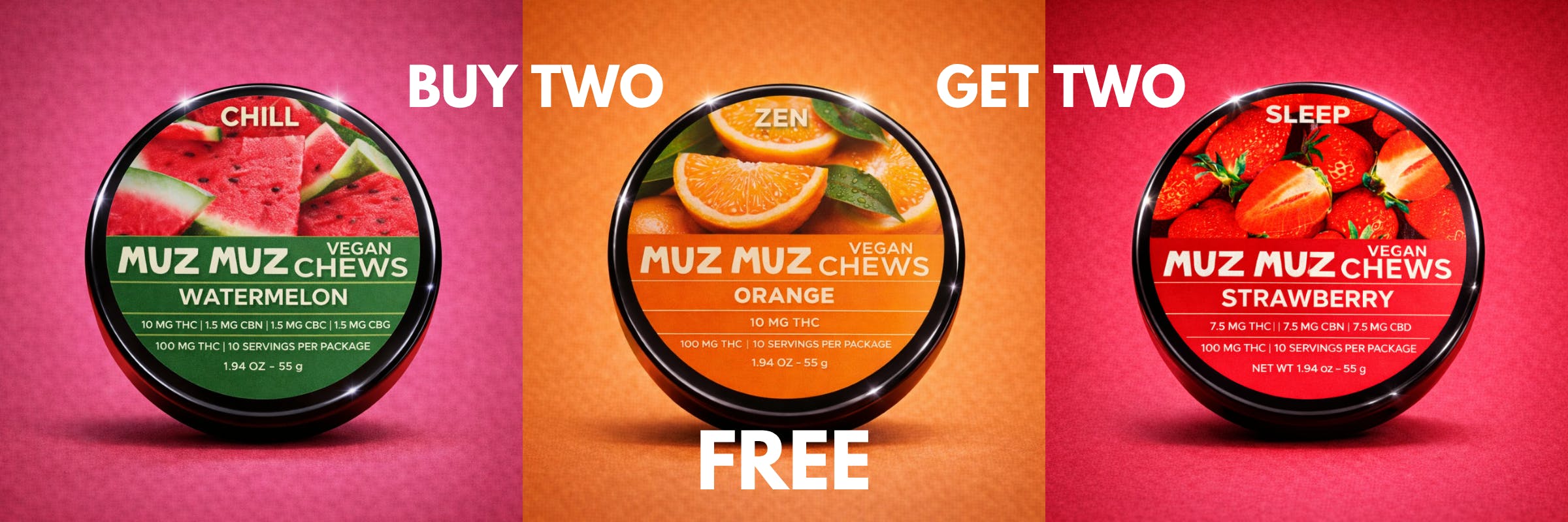 Muz Muz Gummies deal! Buy 2 get 2 FREE