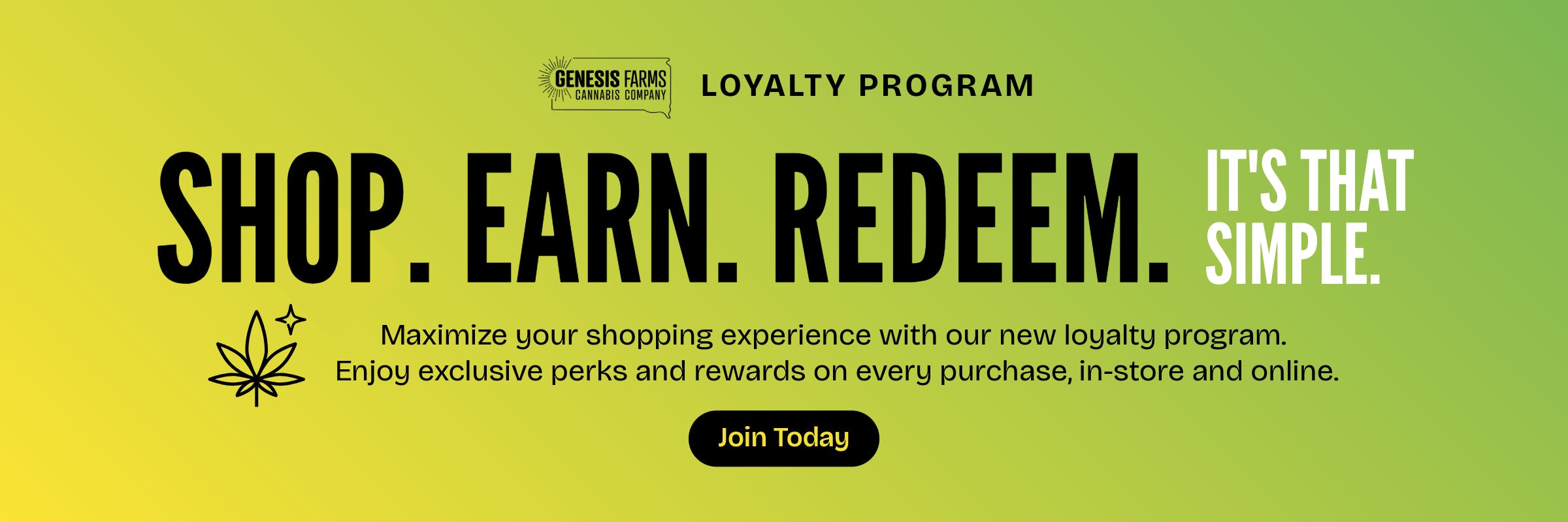 South Dakota dispensary loyalty program for medical marijuana patients featuring shop, earn, redeem rewards promotion.