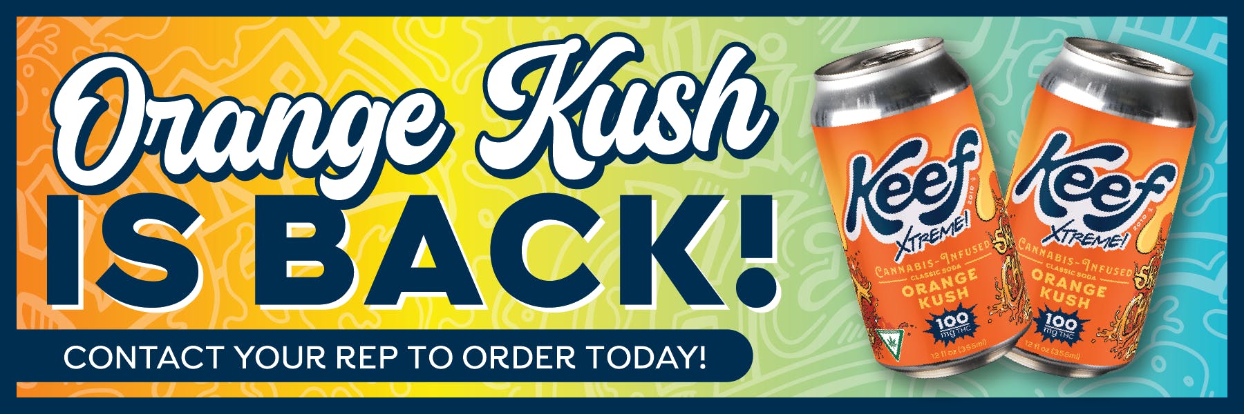 Keef Orange Kush Cannabis Soda Returns