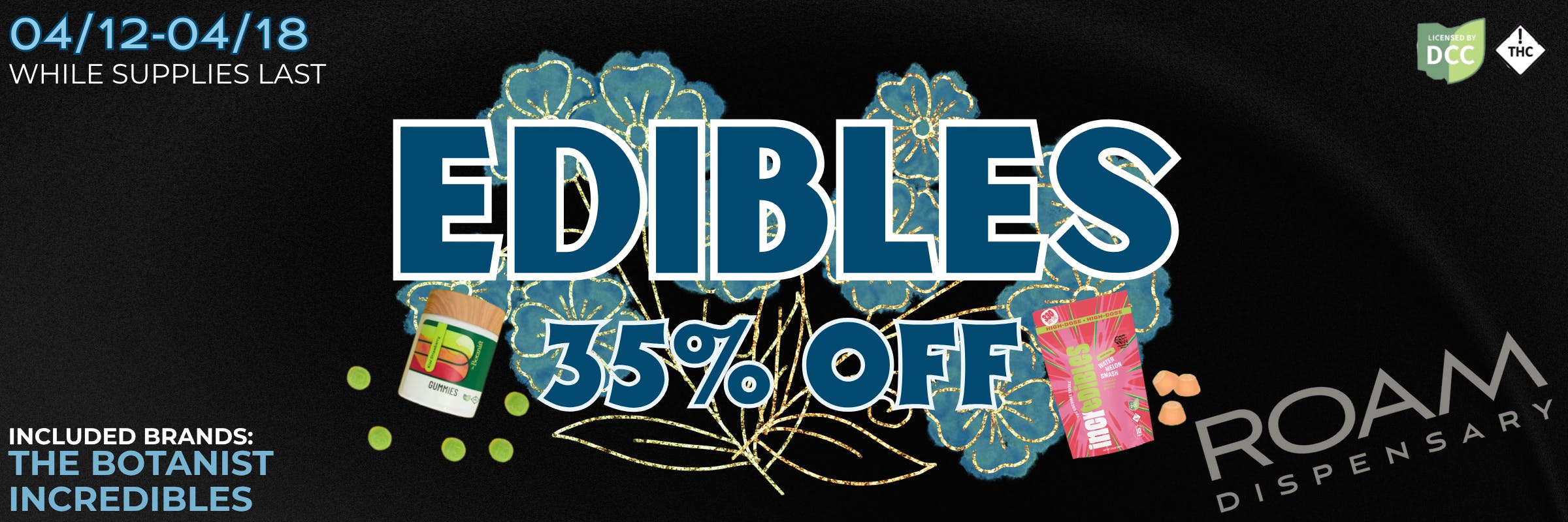 35% Off Edibles from The Botanist and Incredibles