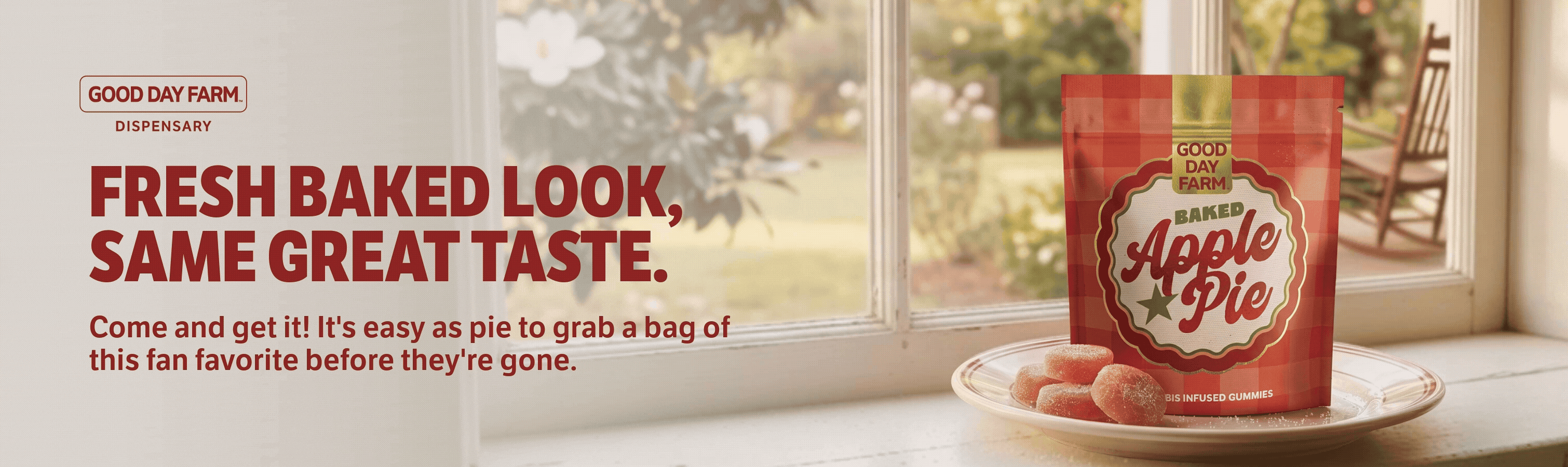 Good Day Farm Dispensary banner featuring Baked Apple Pie cannabis-infused gummies; red gingham-print bag on a plate with sugar-coated gummies, set by a sunny window, promoting new packaging with the same great taste.