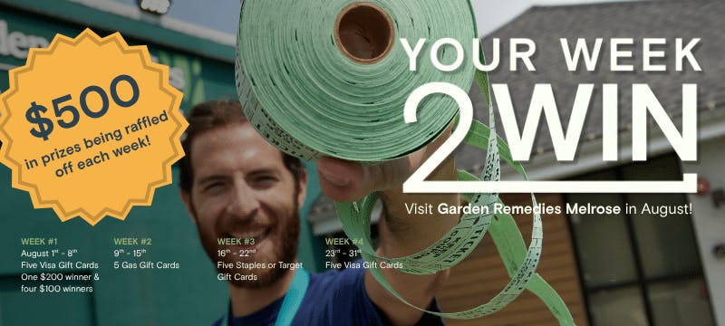 Visit Garden Remedies Melrose for a chance to win!