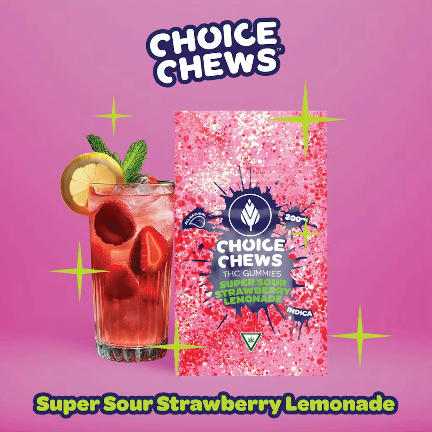 Choice - Gummies - (200mg) - Indica - **SUPER SOUR STRAWBERRY LEMONADE** (5/$20)