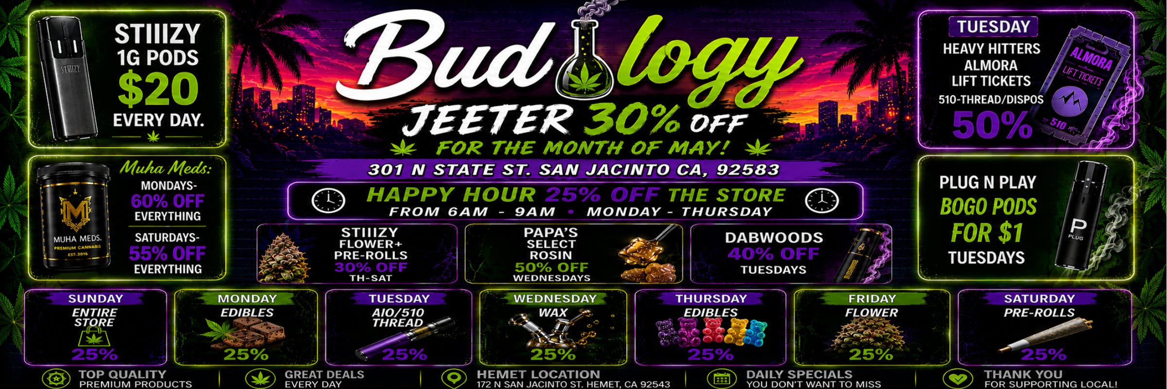 Neon-themed Budology cannabis dispensary promotional banner featuring Jeeter 30% off for May, daily cannabis deals, STIIIZY pods, Muha Meds discounts, Plug N Play BOGO pods, Dabwoods promotions, colorful sunset skyline background, and glowing purple and green cannabis-inspired graphics.