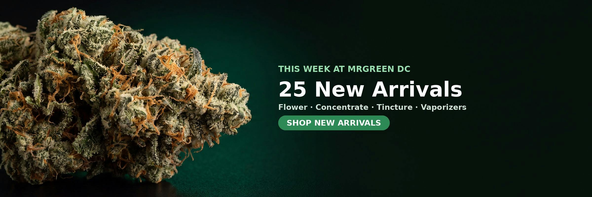 25 new arrivals this week at MrGreen DC
