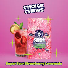 Choice Chews - 200mg Gummies - Super Sour Strawberry Lemonade (Indica)