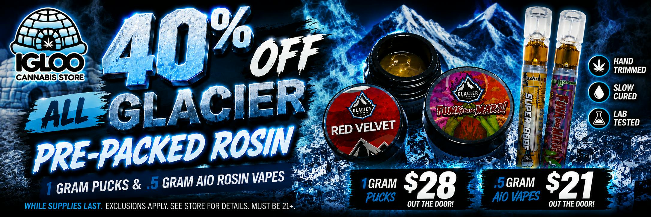 Glacier pre packed rosin and Rosin AIO 40% off