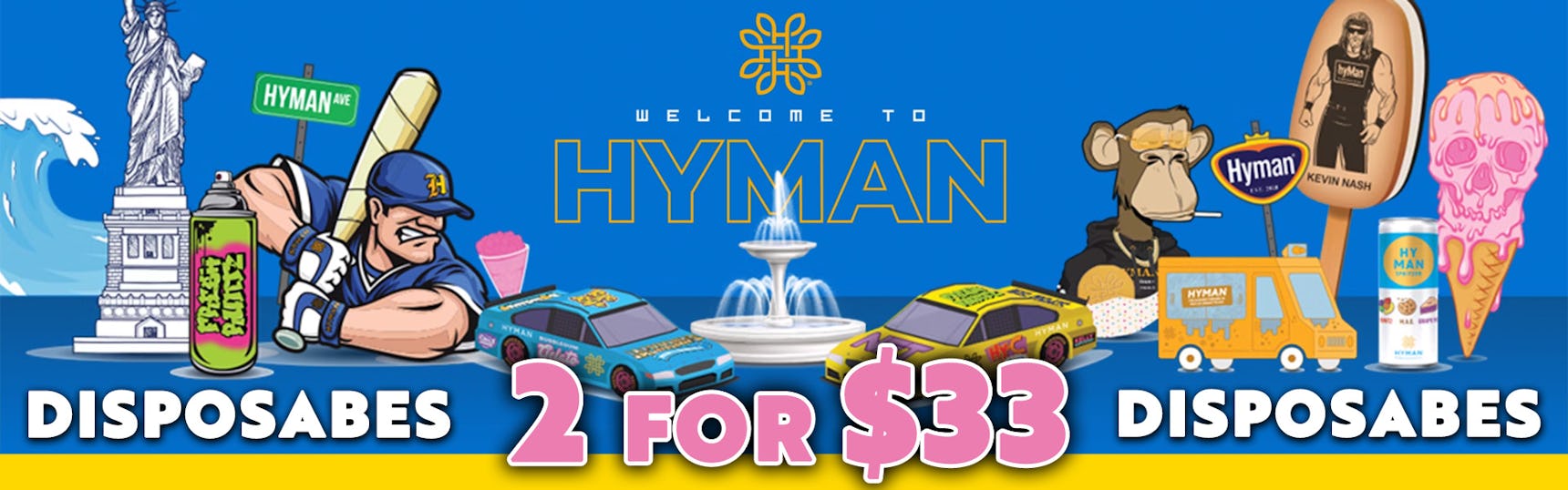 2/$33 Hyman Disposables