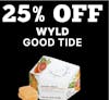 25% Off | Wana / Good Tide