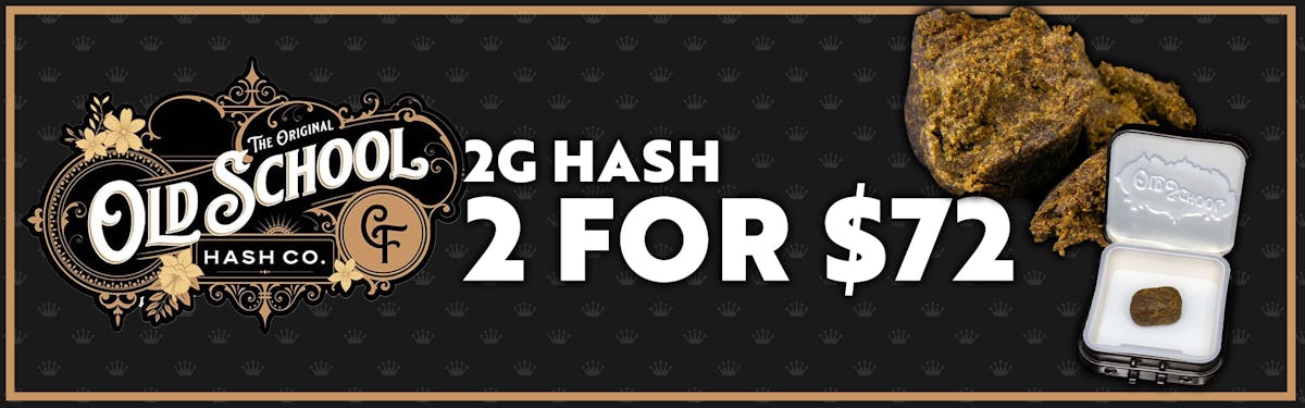 Old School Hash 2g 2/$72