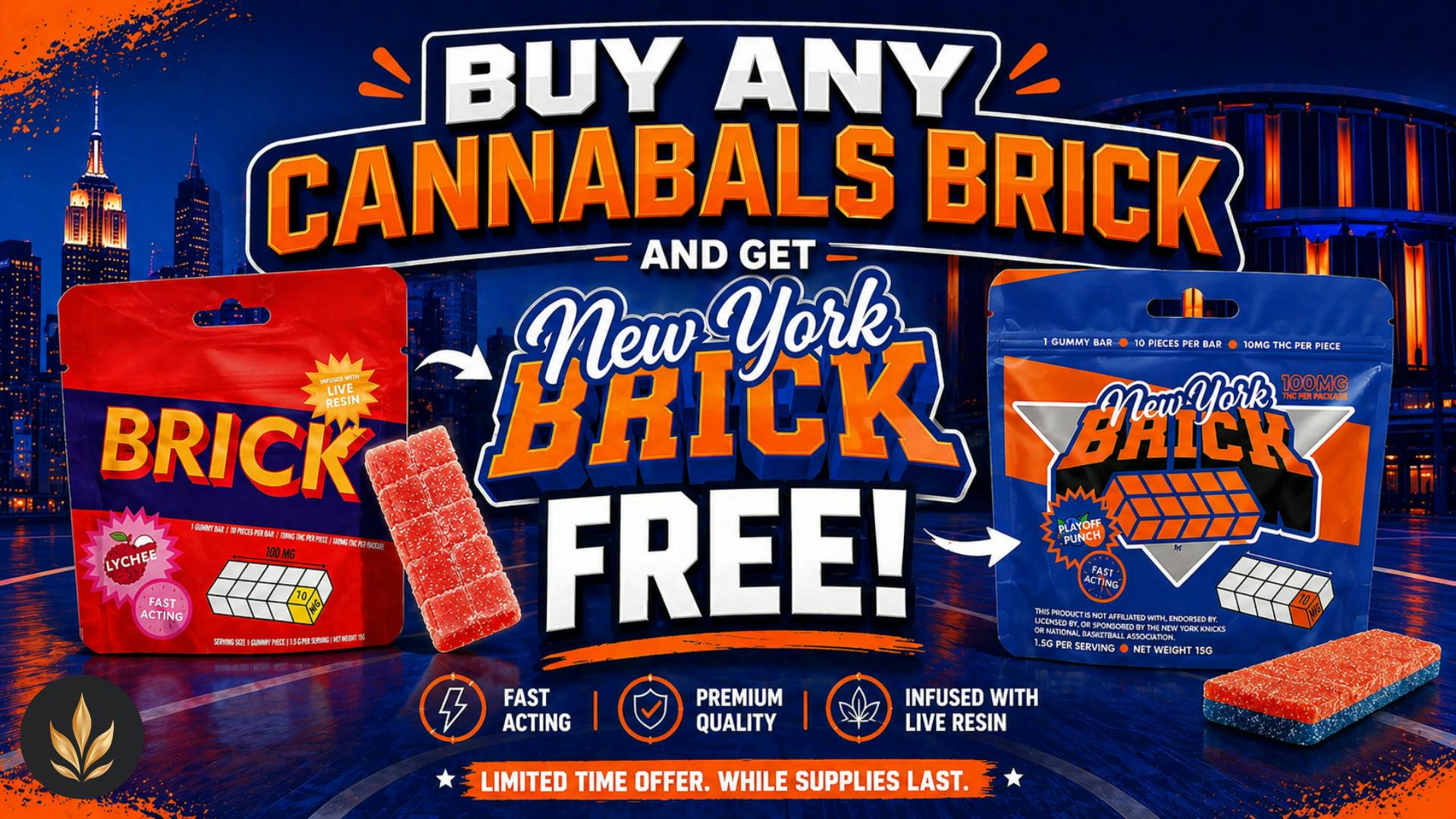 Buy any Cannabals brick and get the New York Brick FREE