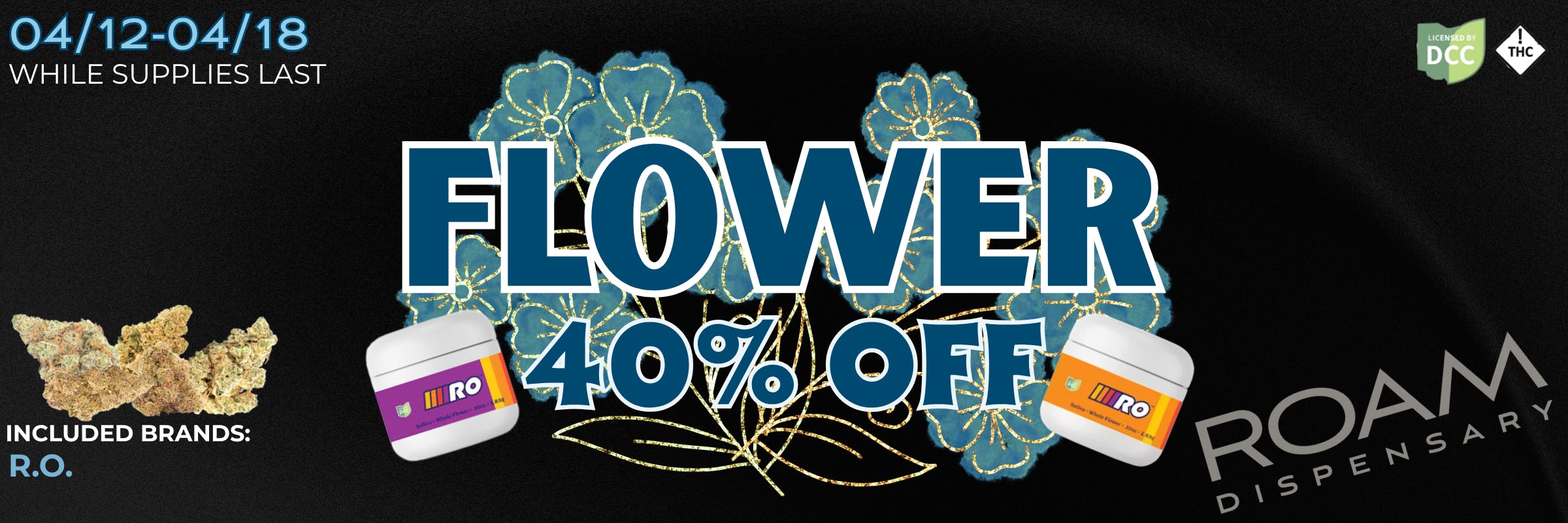 40% off 2.83g flower from R.O.