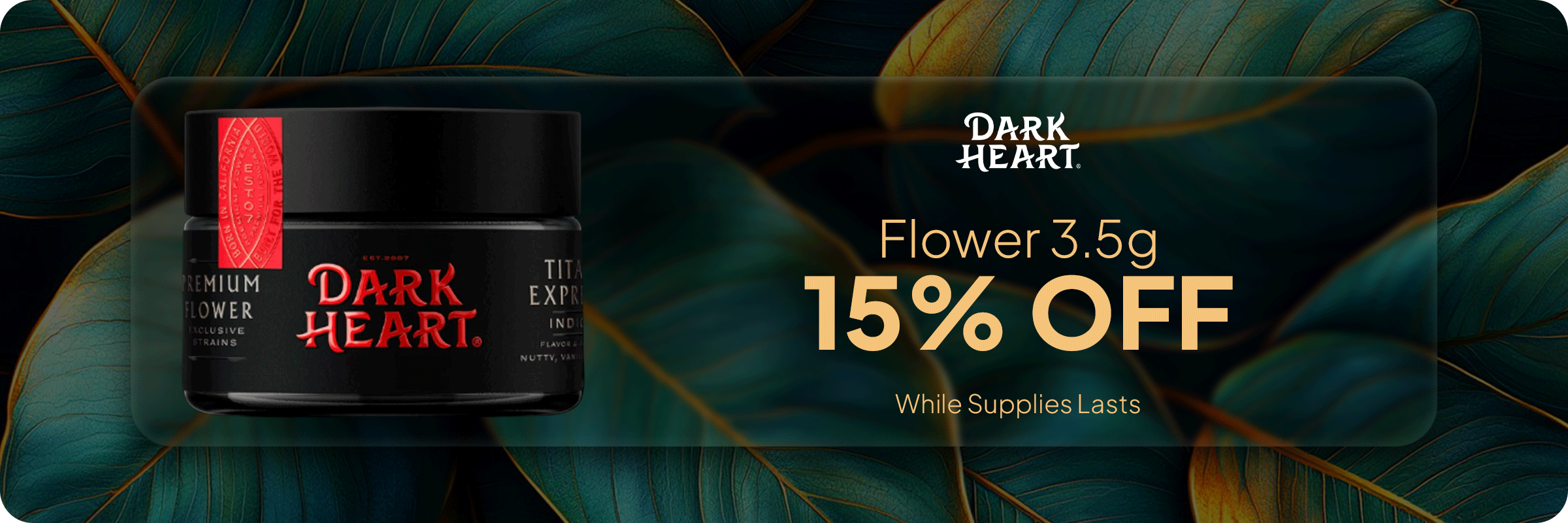 15% Dark Heart | 3.5g | Only at CANNAVITA Dispensary